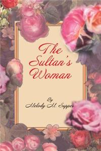 Sultan's Woman: A Novella