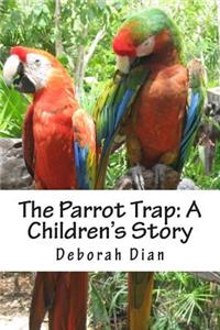Parrot Trap