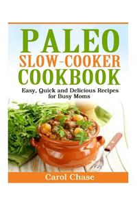 Paleo Slow-Cooker Cookbook