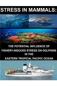 Stress in Mammals