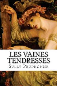 Les vaines tendresses