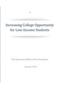 Increasing College Opportunity for Low-Income Students