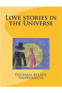 Love Stories in the Universe