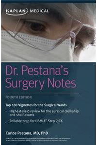 Dr. Pestana's Surgery Notes