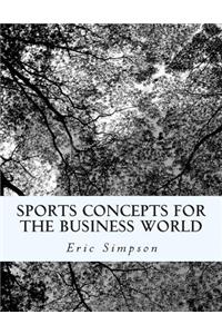 Sports Concepts For The Business World