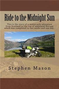 Ride to the Midnight Sun -