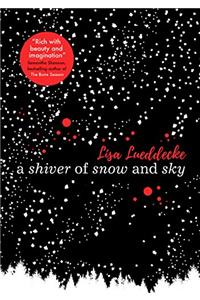 A Shiver of Snow and Sky