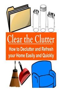 Clear the Clutter