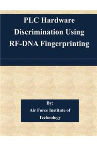 PLC Hardware Discrimination Using RF-DNA Fingerprinting