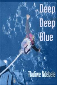 Deep Deep Blue