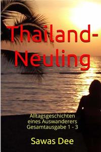 Thailand-Neuling Gesamtausgabe