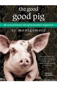 The Good Good Pig