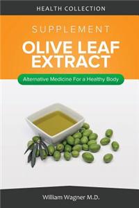 The Olive Leaf Extract Supplement
