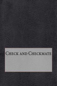Check and Checkmate