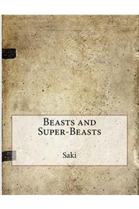Beasts and Super-Beasts