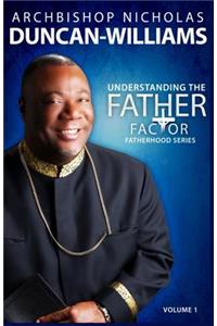Understanding the Father Factor