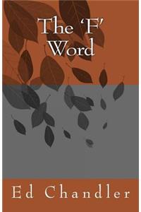 The 'F' Word