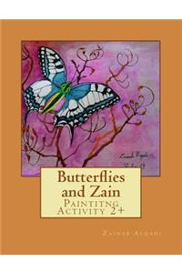 Butterflies and Zain