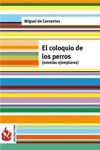 coloquio de los perros (novelas ejemplares)