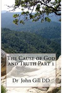 The Cause of God and Truth Part 1
