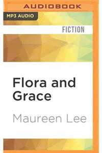 Flora and Grace