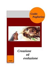 Creazione ed Evoluzione