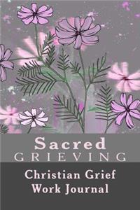 Sacred Grieving