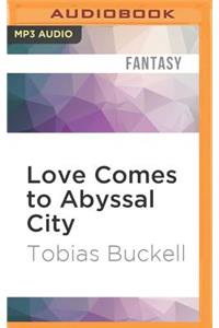 Love Comes to Abyssal City