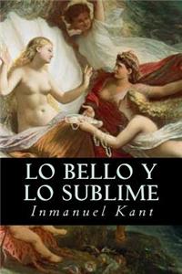 Lo Bello y Lo Sublime