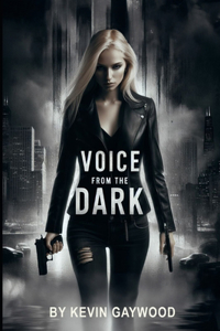 Voice From the Dark