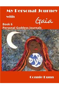 My Personal Journey with Gaia
