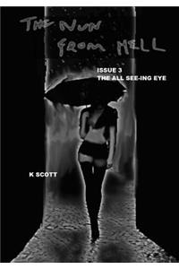 The Nun from Hell: Issue 3 the All See-Ing Eye