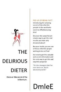 The Delirious Dieter