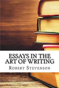 Essays in the Art of Writing