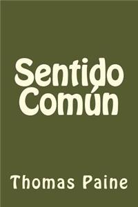 Sentido Comun (Spanish Edition)