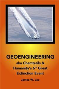 Geoengineering aka Chemtrails