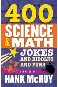 400 Science & Math Jokes and Riddles and Puns