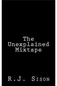 Unexplained Mixtape