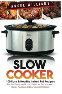 Slow Cooker