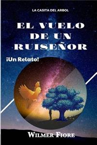 El vuelo de un Ruiseñor