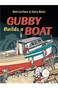 Gubby Builds a Boat