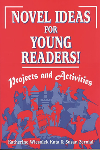 Novel Ideas for Young Readers!