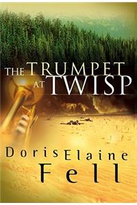 Trumpet at Twisp (Original)