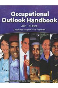 Occupational Outlook Handbook, 2016-2017, Paperbound