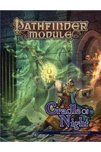 Pathfinder Module: Cradle of Night