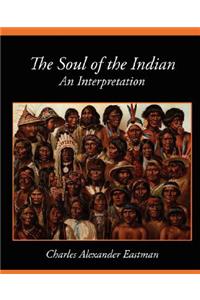 Soul of the Indian an Interpretation