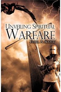 Unveiling Spiritual Warfare