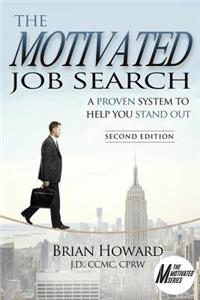 The Motivated Job Search - Second Edition