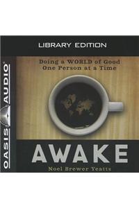 Awake (Library Edition)