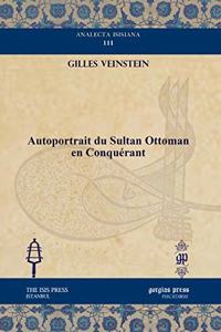 Autoportrait du Sultan Ottoman en Conquerant